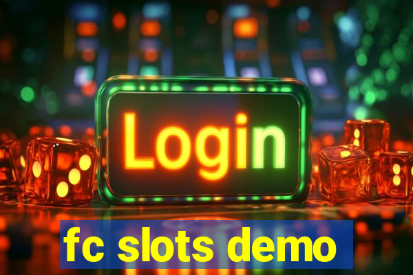 fc slots demo